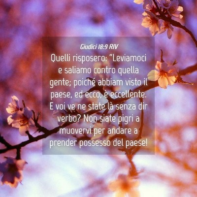 Picture 04 - Giudici 18:9 RIV - Quelli risposero: “Leviamoci e saliamo contro - Bible Verse Picture