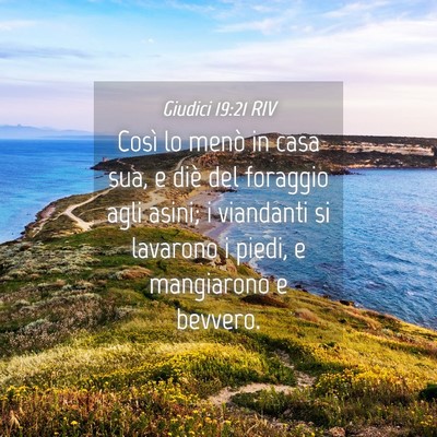Picture 04 - Giudici 19:21 RIV - Così lo menò in casa sua, e diè del foraggio - Bible Verse Picture