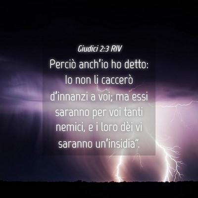 Picture 04 - Giudici 2:3 RIV - Perciò anch’io ho detto: Io non li caccerò - Bible Verse Picture