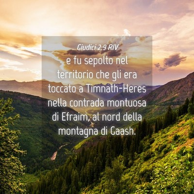 Picture 04 - Giudici 2:9 RIV - e fu sepolto nel territorio che gli era toccato a - Bible Verse Picture