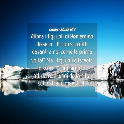 Picture 04 - Giudici 20:32 RIV - Allora i figliuoli di Beniamino dissero: - Bible Verse Picture