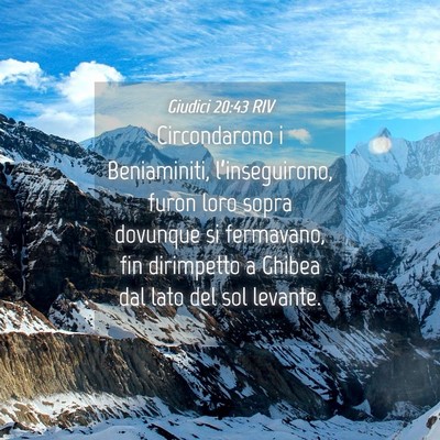 Picture 04 - Giudici 20:43 RIV - Circondarono i Beniaminiti, l’inseguirono, - Bible Verse Picture