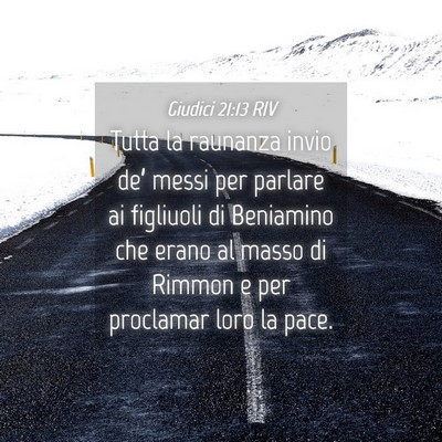 Picture 04 - Giudici 21:13 RIV - Tutta la raunanza invio de’ messi per parlare - Bible Verse Picture
