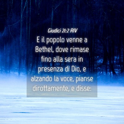 Picture 04 - Giudici 21:2 RIV - E il popolo venne a Bethel, dove rimase fino alla - Bible Verse Picture