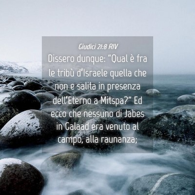 Picture 04 - Giudici 21:8 RIV - Dissero dunque: “Qual è fra le tribù - Bible Verse Picture