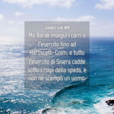 Picture 04 - Giudici 4:16 RIV - Ma Barak inseguì i carri e l’esercito fino ad - Bible Verse Picture
