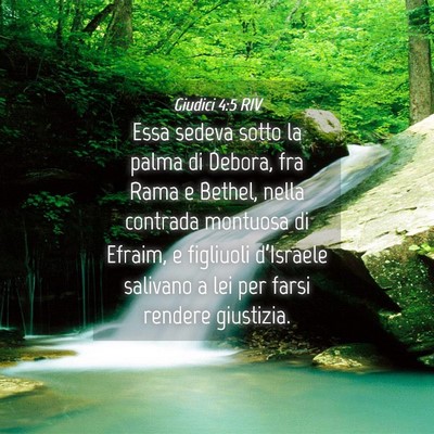 Picture 04 - Giudici 4:5 RIV - Essa sedeva sotto la palma di Debora, fra Rama e - Bible Verse Picture