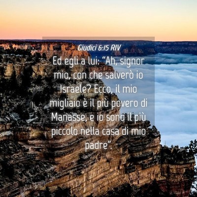 Picture 04 - Giudici 6:15 RIV - Ed egli a lui: “Ah, signor mio, con che - Bible Verse Picture