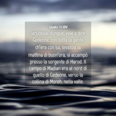 Picture 04 - Giudici 7:1 RIV - Ierubbaal dunque, vale a dire Gedeone, con tutta - Bible Verse Picture