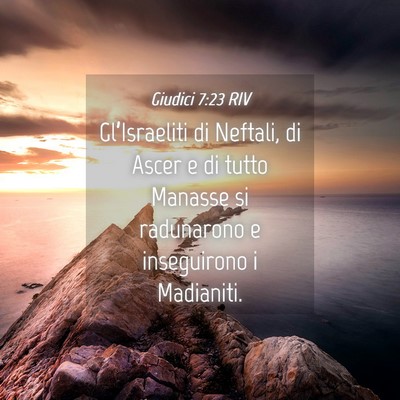 Picture 04 - Giudici 7:23 RIV - Gl’Israeliti di Neftali, di Ascer e di tutto - Bible Verse Picture