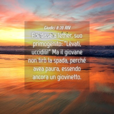 Picture 04 - Giudici 8:20 RIV - Poi disse a Iether, suo primogenito: “Lèvati, - Bible Verse Picture