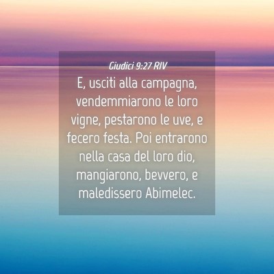 Picture 04 - Giudici 9:27 RIV - E, usciti alla campagna, vendemmiarono le loro - Bible Verse Picture