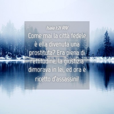 Picture 04 - Isaia 1:21 RIV - Come mai la città fedele è ella divenuta una - Bible Verse Picture
