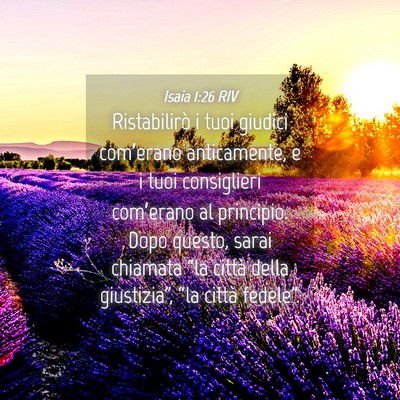 Picture 04 - Isaia 1:26 RIV - Ristabilirò i tuoi giudici com’erano - Bible Verse Picture