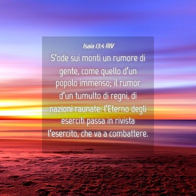 Picture 04 - Isaia 13:4 RIV - S’ode sui monti un rumore di gente, come quello - Bible Verse Picture