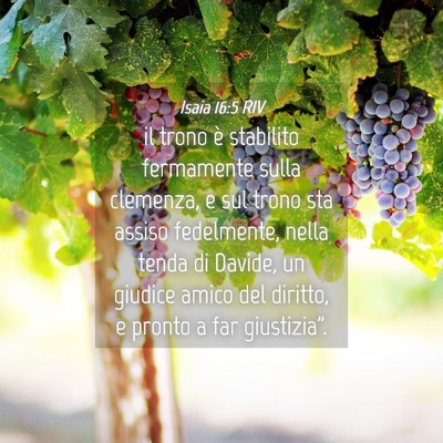Picture 04 - Isaia 16:5 RIV - il trono è stabilito fermamente sulla clemenza, - Bible Verse Picture