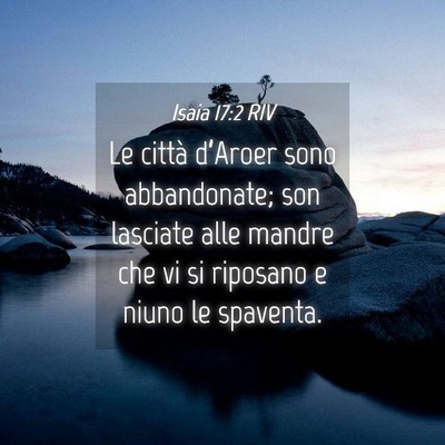Picture 04 - Isaia 17:2 RIV - Le città d’Aroer sono abbandonate; son - Bible Verse Picture