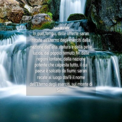 Picture 04 - Isaia 18:7 RIV - In quel tempo, delle offerte saran recate - Bible Verse Picture