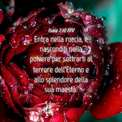 Picture 04 - Isaia 2:10 RIV - Entra nella roccia, e nasconditi nella polvere - Bible Verse Picture