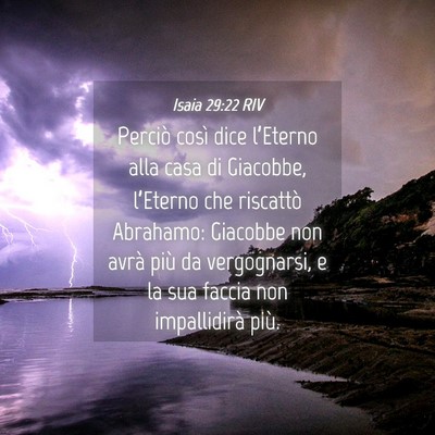 Picture 04 - Isaia 29:22 RIV - Perciò così dice l’Eterno alla casa di - Bible Verse Picture