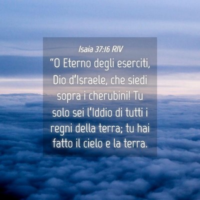 Picture 04 - Isaia 37:16 RIV - “O Eterno degli eserciti, Dio d’Israele, che - Bible Verse Picture