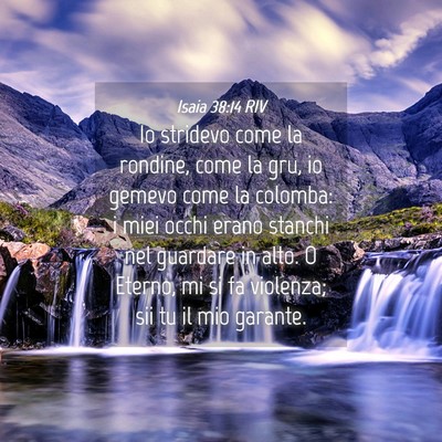 Picture 04 - Isaia 38:14 RIV - Io stridevo come la rondine, come la gru, io - Bible Verse Picture