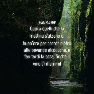 Picture 04 - Isaia 5:11 RIV - Guai a quelli che la mattina s’alzano di - Bible Verse Picture
