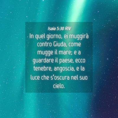 Picture 04 - Isaia 5:30 RIV - In quel giorno, ei muggirà contro Giuda, come - Bible Verse Picture