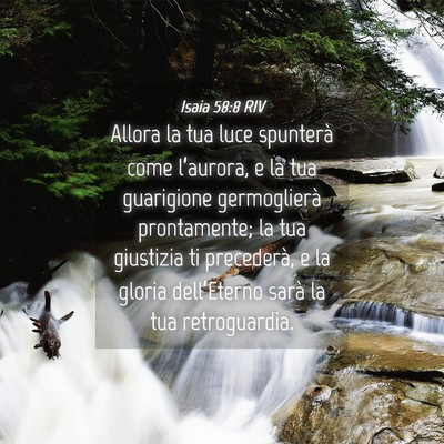 Picture 04 - Isaia 58:8 RIV - Allora la tua luce spunterà come l’aurora, e - Bible Verse Picture