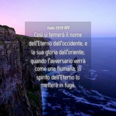 Picture 04 - Isaia 59:19 RIV - Così si temerà il nome dell’Eterno - Bible Verse Picture