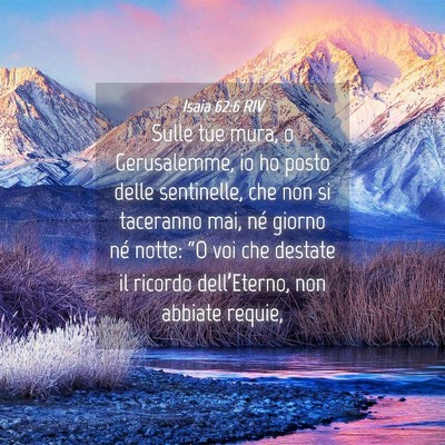 Picture 04 - Isaia 62:6 RIV - Sulle tue mura, o Gerusalemme, io ho posto delle - Bible Verse Picture