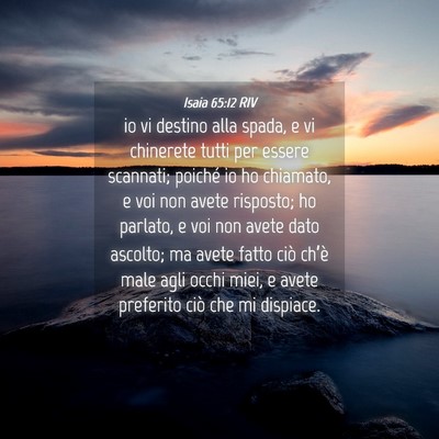 Picture 04 - Isaia 65:12 RIV - io vi destino alla spada, e vi chinerete tutti - Bible Verse Picture
