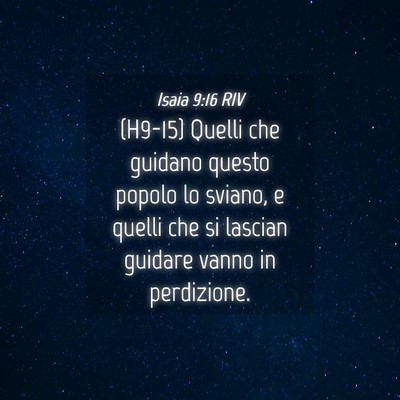 Picture 04 - Isaia 9:16 RIV - (H9-15) Quelli che guidano questo popolo lo - Bible Verse Picture