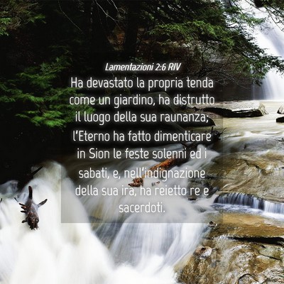 Picture 04 - Lamentazioni 2:6 RIV - Ha devastato la propria tenda come un giardino, - Bible Verse Picture