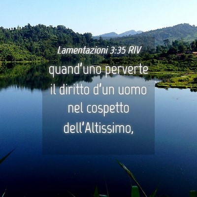 Picture 04 - Lamentazioni 3:35 RIV - quand’uno perverte il diritto d’un uomo nel - Bible Verse Picture