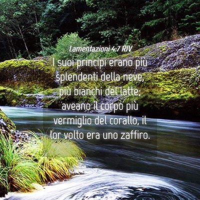 Picture 04 - Lamentazioni 4:7 RIV - I suoi principi erano più splendenti della neve, - Bible Verse Picture