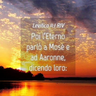 Picture 04 - Levitico 11:1 RIV - Poi l’Eterno parlò a Mosè e ad Aaronne, - Bible Verse Picture