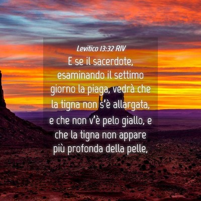 Picture 04 - Levitico 13:32 RIV - E se il sacerdote, esaminando il settimo giorno - Bible Verse Picture