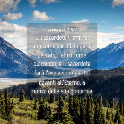 Picture 04 - Levitico 15:15 RIV - E il sacerdote li offrirà: uno come sacrifizio - Bible Verse Picture