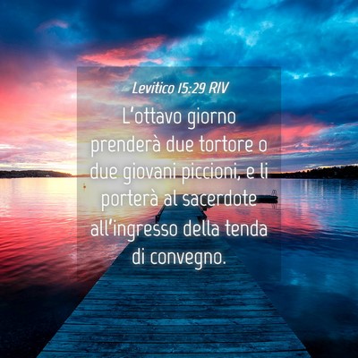 Picture 04 - Levitico 15:29 RIV - L’ottavo giorno prenderà due tortore o due - Bible Verse Picture