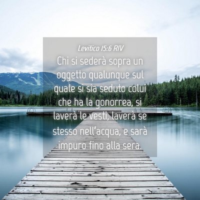 Picture 04 - Levitico 15:6 RIV - Chi si sederà sopra un oggetto qualunque sul - Bible Verse Picture