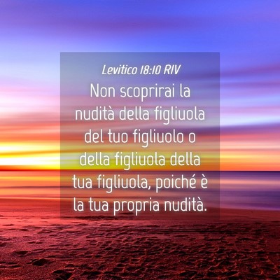 Picture 04 - Levitico 18:10 RIV - Non scoprirai la nudità della figliuola del tuo - Bible Verse Picture