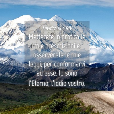 Picture 04 - Levitico 18:4 RIV - Metterete in pratica le mie prescrizioni e - Bible Verse Picture