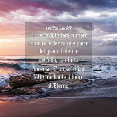 Picture 04 - Levitico 2:16 RIV - E il sacerdote farà fumare come ricordanza una - Bible Verse Picture
