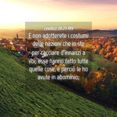 Picture 04 - Levitico 20:23 RIV - E non adotterete i costumi delle nazioni che io - Bible Verse Picture