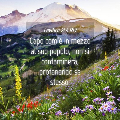 Picture 04 - Levitico 21:4 RIV - Capo com’è in mezzo al suo popolo, non si - Bible Verse Picture