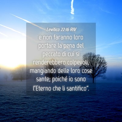Picture 04 - Levitico 22:16 RIV - e non faranno loro portare la pena del peccato di - Bible Verse Picture