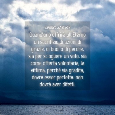 Picture 04 - Levitico 22:21 RIV - Quand’uno offrirà all’Eterno un sacrifizio - Bible Verse Picture