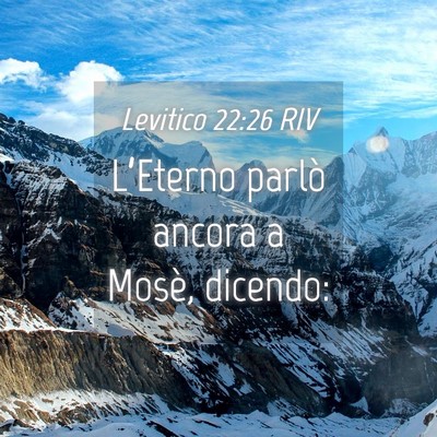 Picture 04 - Levitico 22:26 RIV - L’Eterno parlò ancora a Mosè, - Bible Verse Picture