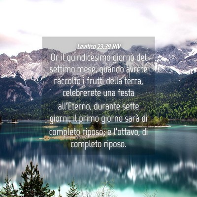 Picture 04 - Levitico 23:39 RIV - Or il quindicesimo giorno del settimo mese, - Bible Verse Picture